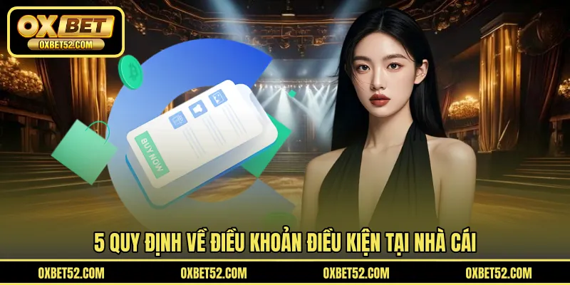 5 quy định về điều khoản điều kiện tại nhà cái