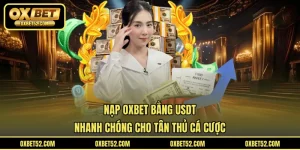 Nạp OXBET Bằng USDT